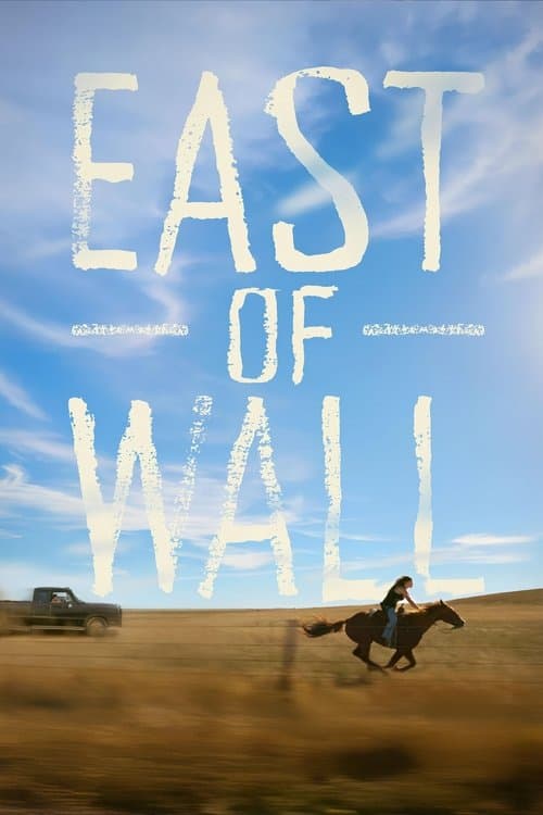 East of Wall (2025) movie poster