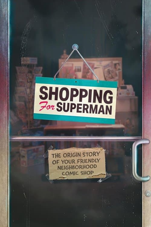 Shopping for Superman (2025) movie poster