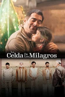 La Celda de los Milagros (2025) movie poster