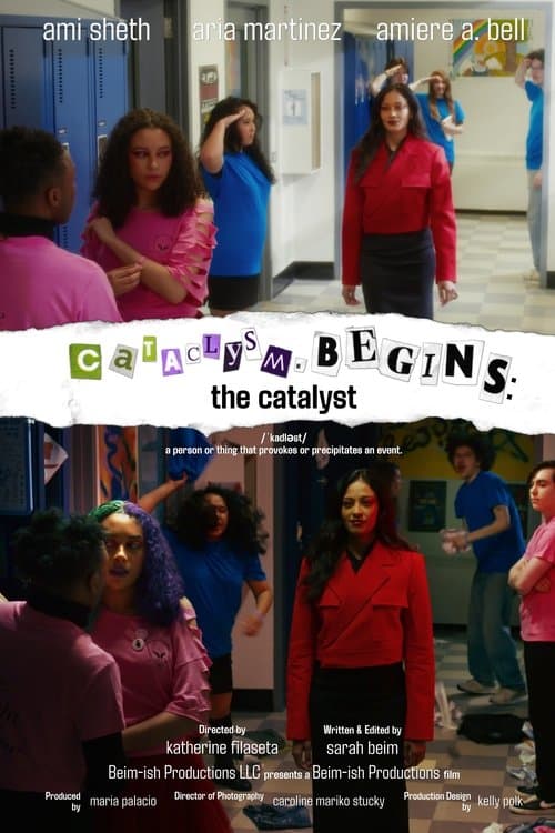 cataclysm.begins: The Catalyst (2025) movie poster