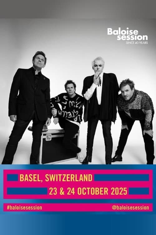 Duran Duran @ Baloise Session 2025 (2025) movie poster