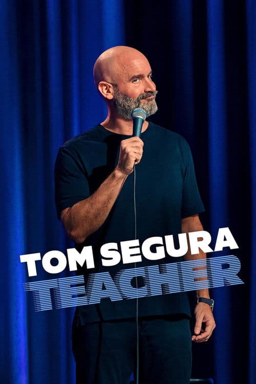 Tom Segura: Teacher (2025) movie poster