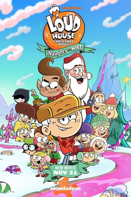A Loud House Christmas Movie: Naughty or Nice (2025) movie poster